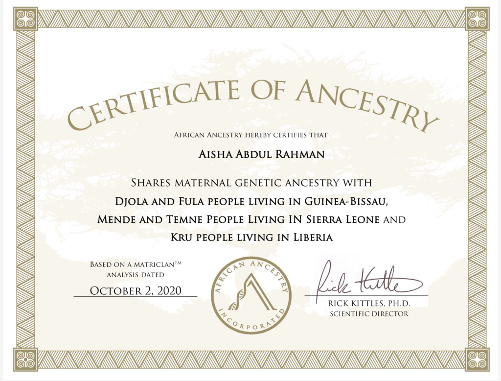 This image is a "Certificate of Ancestry" from African Ancestry Incorporated, issued to Aisha Abdul Rahman on October 2, 2020. The certificate states that, based on a MatriClan analysis, she shares maternal genetic ancestry with several groups: the Djola and Fula people of Guinea-Bissau, the Mende and Temne people of Sierra Leone, and the Kru people of Liberia. It features an official seal and the signature of Scientific Director Rick Kittles, Ph.D.